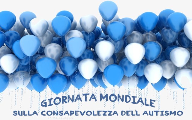 "Giornata Mondiale sulla Consapevolezza dell'Autismo"