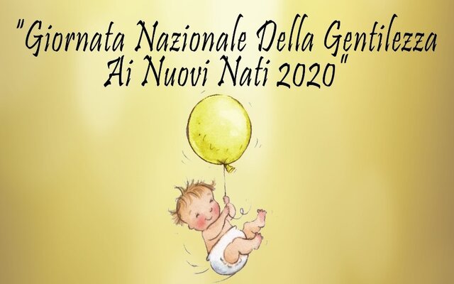 "Giornata Nazionale della Gentilezza ai Nuovi Nati"